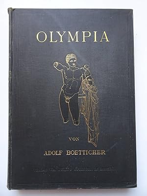 Bild des Verkufers fr Olympia. Das Fest und seine Sttte. Nach den Berichten der Alten und den Ergebnissen der Deutschen Ausgrabungen. zum Verkauf von Antiquariaat De Boekenbeurs