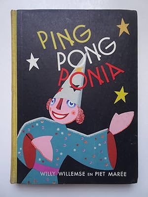 Seller image for Ping Pong Ponia. De wonderlijke avonturen van Pim Goverts en Tuitel den tovenaar. for sale by Antiquariaat De Boekenbeurs