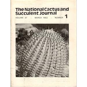 Image du vendeur pour The National Cactus and Succulent Journal Volume 37 Number 1 mis en vente par Buteo Books