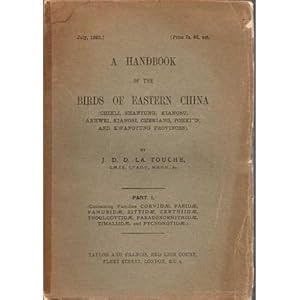 A Handbook of the Birds of Eastern China Parts I-III