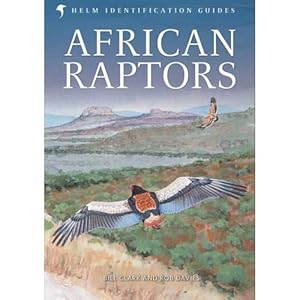Bild des Verkufers fr African Raptors. Helm Identification Guides zum Verkauf von Buteo Books