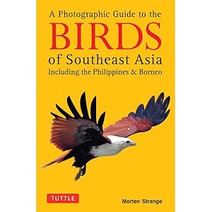 Immagine del venditore per A Photographic Guide to the Birds of Southeast Asia: Including the Philippines & Borneo venduto da Buteo Books