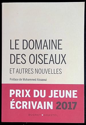 Imagen del vendedor de Le domaine des oiseaux et autres nouvelles a la venta por LibrairieLaLettre2