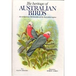 Seller image for The Heritage of Australian Birds for sale by Buteo Books