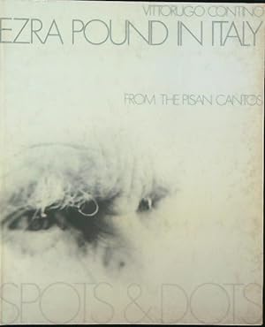 Immagine del venditore per Ezra Pound in Italy: From the Pisan Cantos venduto da Librodifaccia