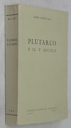 Bild des Verkufers fr Plutarco e il V Secolo zum Verkauf von Powell's Bookstores Chicago, ABAA