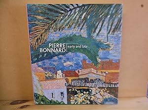 Seller image for Pierre Bonnard: Early and Late for sale by The Topsham Bookshop