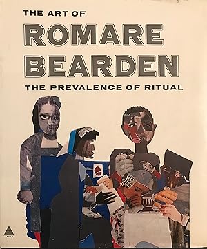 Seller image for The art of Romare Bearden the prevalence of ritual for sale by A Balzac A Rodin