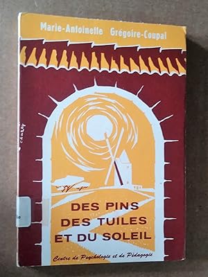 Seller image for Des pins, des tuiles et du soleil; aventures mditerranennes for sale by Livresse