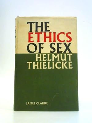 Imagen del vendedor de The Ethics of Sex a la venta por World of Rare Books