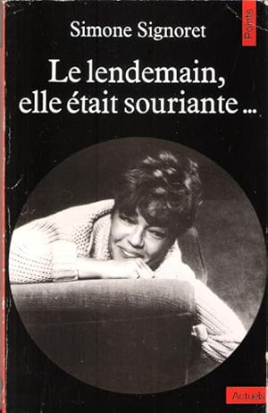 Image du vendeur pour Le Lendemain , elle tait souriante . mis en vente par Au vert paradis du livre