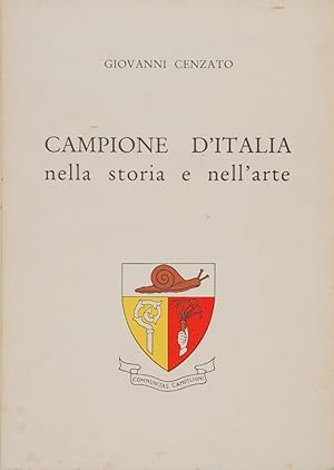 Imagen del vendedor de Campione d'Italia nella storia e nell'arte a la venta por FABRISLIBRIS