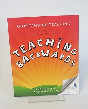 Outstanding Teaching Teaching Backwards by Mark Burns Andy Griffith 2014 