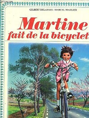 Bild des Verkufers fr MARTINE FAIT DE LA BICYCLETTE zum Verkauf von Ammareal