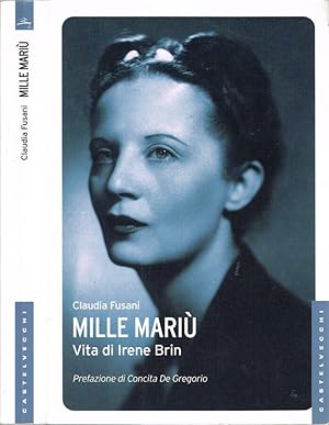 Bild des Verkufers fr Mille Mari Vita di Irene Brin zum Verkauf von Biblioteca di Babele