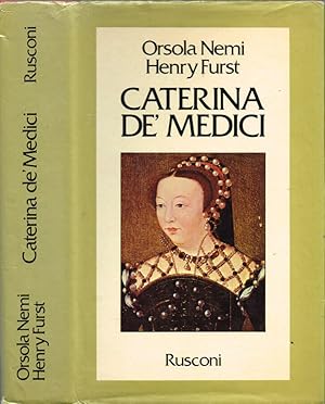 Bild des Verkufers fr Caterina de' Medici zum Verkauf von Biblioteca di Babele