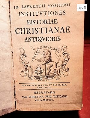 Bild des Verkufers fr Institutiones historiae christianae antiquioris. KIRCHENGESCHICHTE zum Verkauf von Antiquariat Hollmann