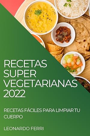 Seller image for RECETAS SUPER VEGETARIANAS 2022 for sale by moluna
