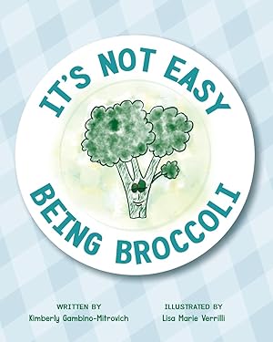 Seller image for It\ s Not Easy Being Broccoli for sale by moluna