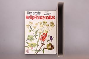 DER GROSSE HEILPFLANZENATLAS.