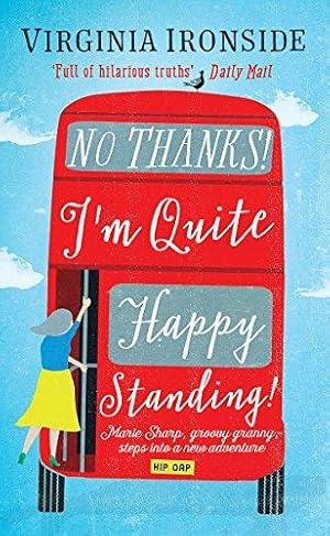 Bild des Verkufers fr No, Thanks! I'm Quite Happy Standing!: Marie Sharp 4 zum Verkauf von WeBuyBooks