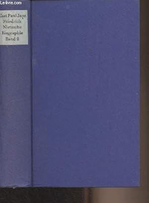 Bild des Verkufers fr Friedrich Nietzsche (Biographie) - Zweiter band zum Verkauf von Le-Livre