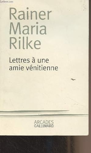 Image du vendeur pour Lettres  une amie vnitienne - "Arcades" n6 mis en vente par Le-Livre