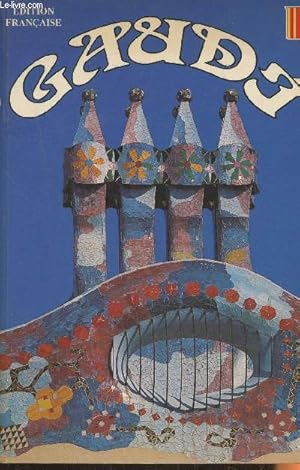 Seller image for Gaudi (edition franaise) for sale by Le-Livre