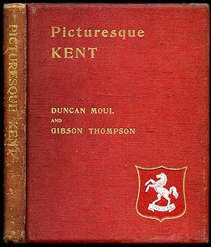 Image du vendeur pour Picturesque Kent mis en vente par Little Stour Books PBFA Member