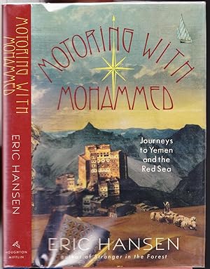 Motoring With Mohammed: Journeys to Yemen and the Red Sea