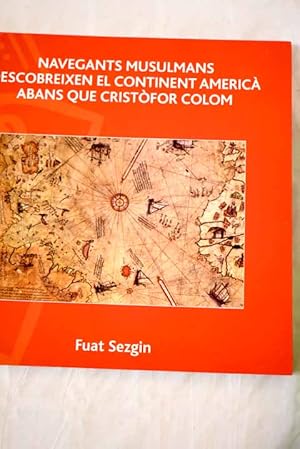 Imagen del vendedor de Navegants musulmans descobreixen el continent America abans que Cristofor Colom a la venta por Alcan Libros