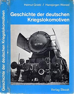 Geschichte der deutschen Kriegslokomotiven (Reihe 52 und Reihe 42)