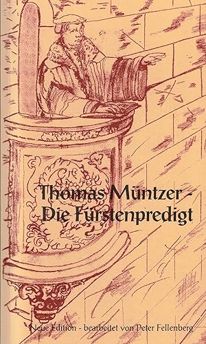 Bild des Verkufers fr Die Frstenpredigt. Neue Edition - bearbeitet von Peter Fellenberg zum Verkauf von Paderbuch e.Kfm. Inh. Ralf R. Eichmann