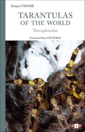 Immagine del venditore per Tarantulas of the World venduto da PEMBERLEY NATURAL HISTORY BOOKS BA, ABA