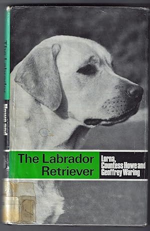 Imagen del vendedor de THE LABRADOR RETRIEVER a la venta por B A Downie Dog Books