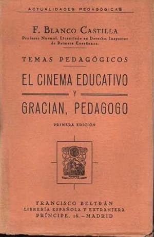 Imagen del vendedor de EL CINEMA EDUCATIVO Y GRACIAN, PEDAGOGO. a la venta por Books Never Die