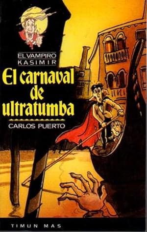 EL VAMPIRO KASIMIR. EL CARNAVAL DE ULTRATUMBA.