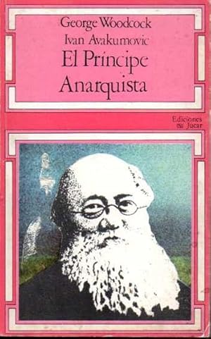 Imagen del vendedor de EL PRNCIPE ANARQUISTA. ESTUDIO BIOGRFICO DE PIOTR KROPOTKIN. a la venta por Books Never Die