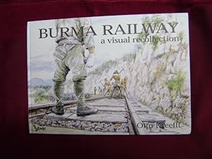 Seller image for Burma Railroad. A Visual Recollection. for sale by BookMine