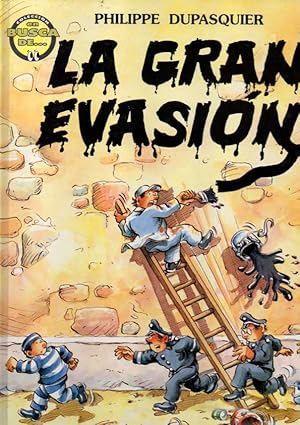 LA GRAN EVASIÓN.