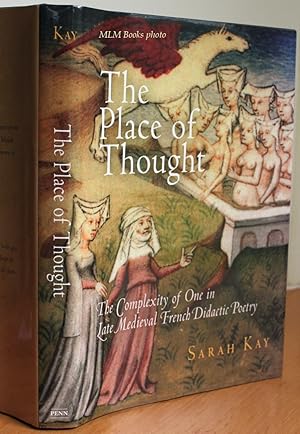 Bild des Verkufers fr The Place of Thought: The Complexity of One in Late Medieval French Didactic Poetry zum Verkauf von Ulysses Books, Michael L. Muilenberg, Bookseller