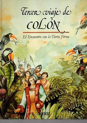Seller image for TERCER VIAJE DE COLN. EL ENCUENTRO CON LA TIERRA FIRME. for sale by Books Never Die