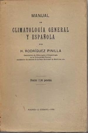 Imagen del vendedor de MANUAL DE CLIMATOLOGA GENERAL Y ESPAOLA. a la venta por Books Never Die