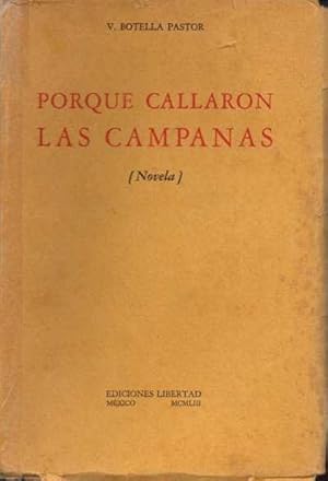 Imagen del vendedor de PORQUE CALLARON LAS CAMPANAS. (NOVELA). a la venta por Books Never Die