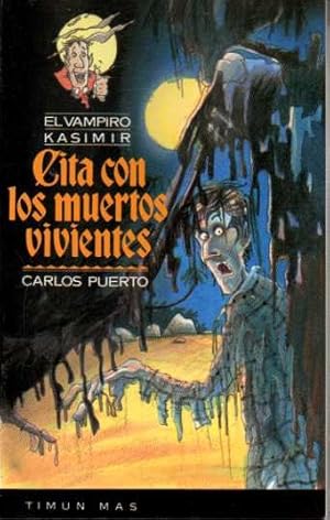 EL VAMPIRO KASIMIR. CITA CON LOS MUERTOS VIVIENTES.