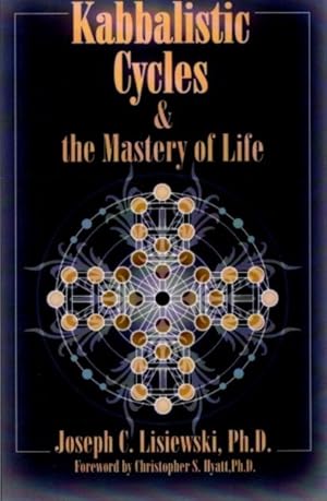 Imagen del vendedor de KABBALISTIC CYCLES AND THE MASTERY OF LIFE a la venta por By The Way Books