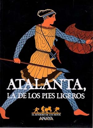 Seller image for ATALANTA, LA DE LOS PIES LIGEROS. for sale by Books Never Die