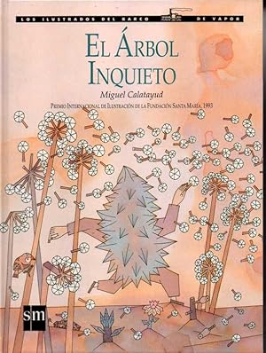 EL ARBOL INQUIETO.