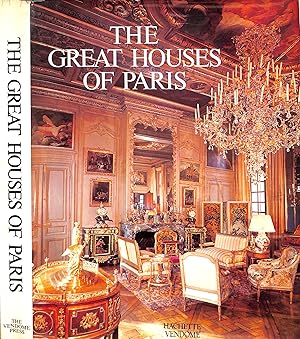 The Great Houses Of Paris