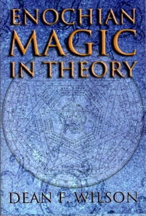 Immagine del venditore per ENOCHIAN MAGIC IN THEORY venduto da By The Way Books